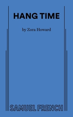 Hang Time by Howard, Zora