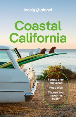 Lonely Planet Coastal California by Isalska, Anita