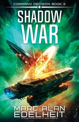 Shadow War: An action-packed military SF space adventure by Edelheit, Marc Alan