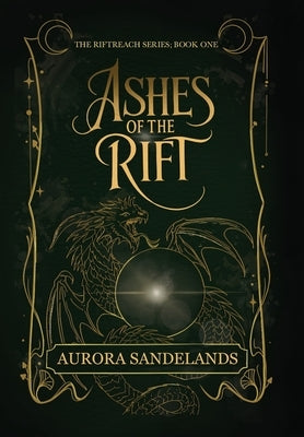 Ashes of the Rift by Sandelands, Aurora