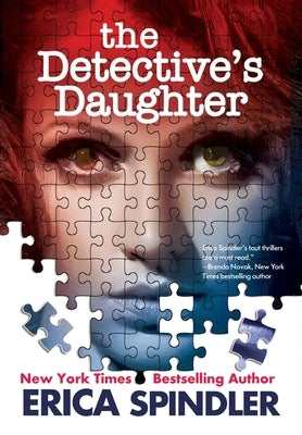 The Detective's Daughter by Spindler, Erica