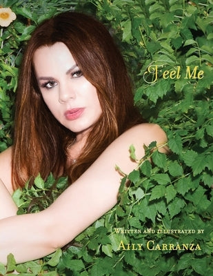 Feel Me by Carranza, Aily