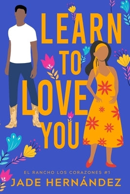 Learn to Love You by Hern&#195;&#161;ndez, Jade