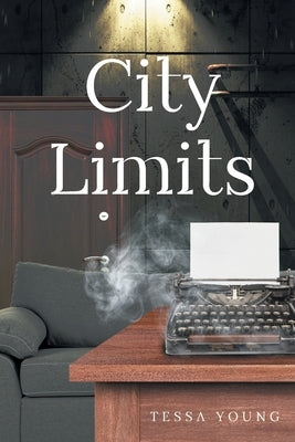 City Limits by Young, Tessa