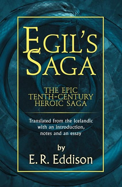 Egil's Saga by Eddison, E. R.