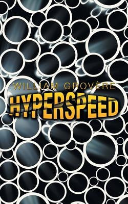 Hyperspeed by Grov&#195;&#168;re, William