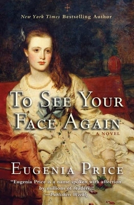 To See Your Face Again by Price, Eugenia