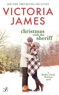 Christmas with the Sheriff by James, Victoria