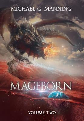 Mageborn: Volume 2 by Manning, Michael G.