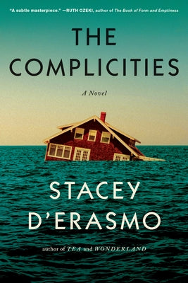 The Complicities by D'Erasmo, Stacey