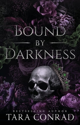 Bound by Darkness (Deluxe Edge Edition) by Conrad, Tara