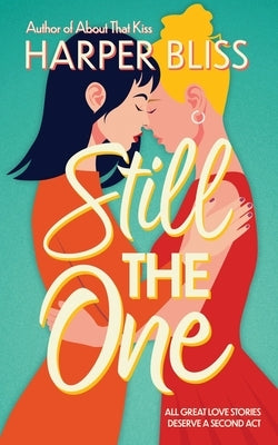 Still the One by Bliss, Harper