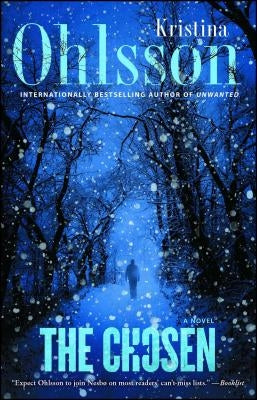 The Chosen: A Novelvolume 5 by Ohlsson, Kristina