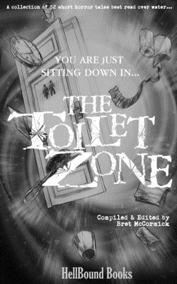 The Toilet Zone by Towse, Mark