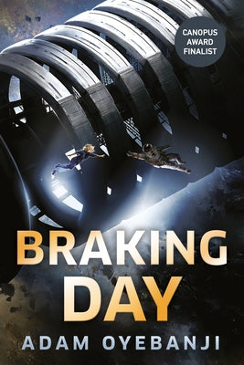 Braking Day by Oyebanji, Adam