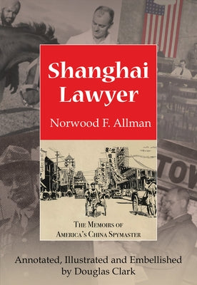 Shanghai Lawyer by Altman, Norwood