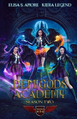 Demigods Academy Box Set - Season Two (Young Adult Supernatural Urban Fantasy) by Amore, Elisa S.