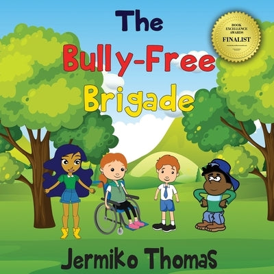 The Bully - Free Brigade by Thomas, Jermiko