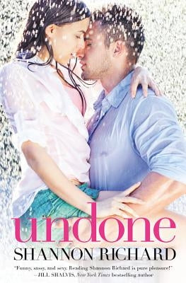 Undone by Richard, Shannon