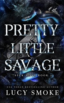 Pretty Little Savage by Smoke, Lucy