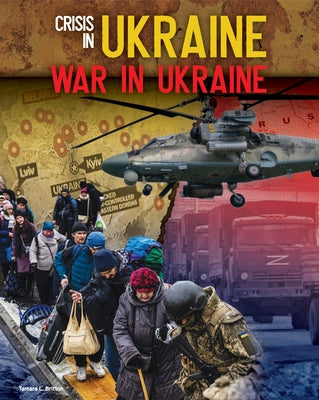 War in Ukraine by Britton, Tamara L.