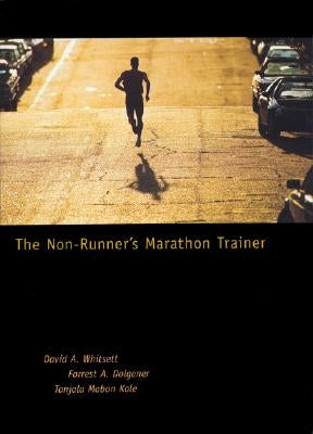 The Non-Runner's Marathon Trainer by Whitsett, David a.