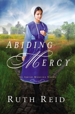 Abiding Mercy by Reid, Ruth