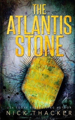 The Atlantis Stone - Mass Market by Thacker, Nick