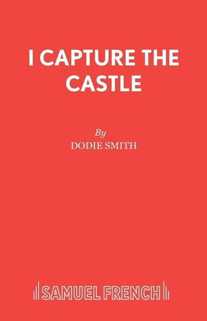 I Capture the Castle by Smith, Dodie