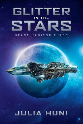 Glitter in the Stars by Huni, Julia