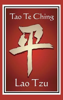 Tao Te Ching by Tzu, Lao