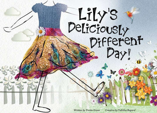 Lily's Deliciously Different Day by Grove, Yvette