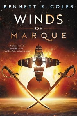 Winds of Marque by Coles, Bennett R.