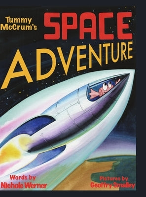 Tummy McCrum's Space Adventure: A Storybook about Self Acceptance by Werner, Nichole