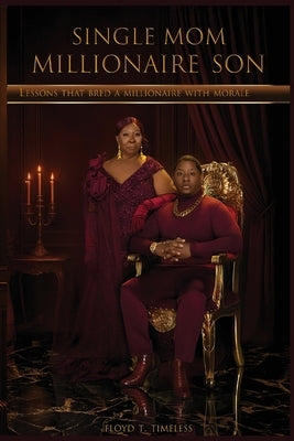 Single Mom Millionaire Son by Timeless, Floyd