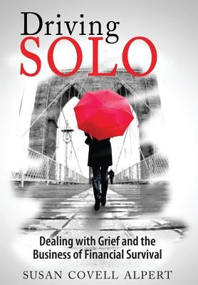 Driving Solo by Alpert, Susan