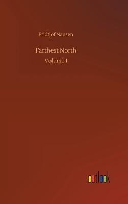 Farthest North by Nansen, Fridtjof