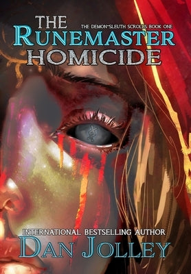 The Runemaster Homicide by Jolley, Dan