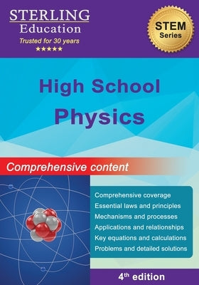 High School Physics: Comprehensive Content for High School Physics by Education, Sterling