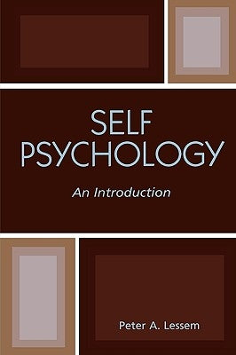 Self Psychology: An Introduction by Lessem, Peter a.