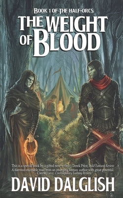 The Weight of Blood by Dalglish, David