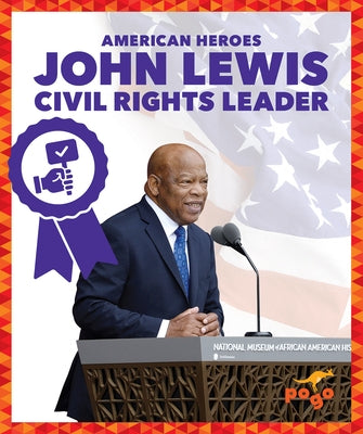 John Lewis: Civil Rights Leader by Chanez, Katie