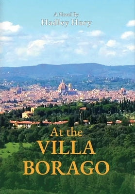 At the Villa Borago by Hury, Hadley