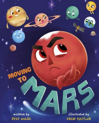 Moving to Mars by Wade, Stef