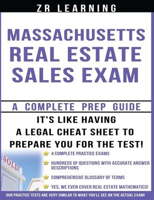 Massachusetts Real Estate Sales Exam: Principles, Concepts And 400 Practice Questions by Learning, Zr