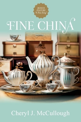 Fine China by McCullough, Cheryl