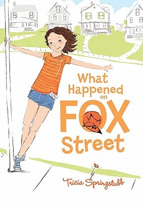 What Happened on Fox Street by Ross, Heather