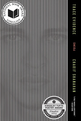 Trace Evidence: Poems by Shanahan, Charif