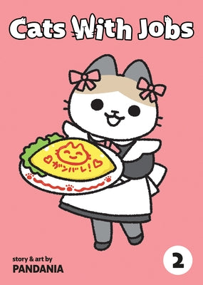 Cats with Jobs Vol. 2 by Pandania