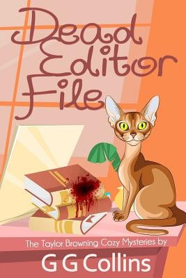 Dead Editor File by Collins, G. G.